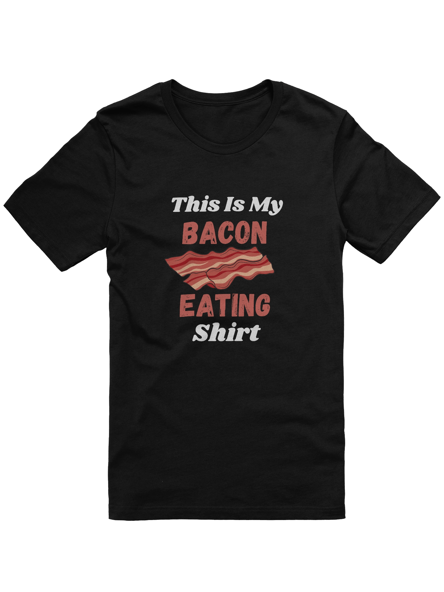 This Is My Bacon Eating Shirt product image (1)