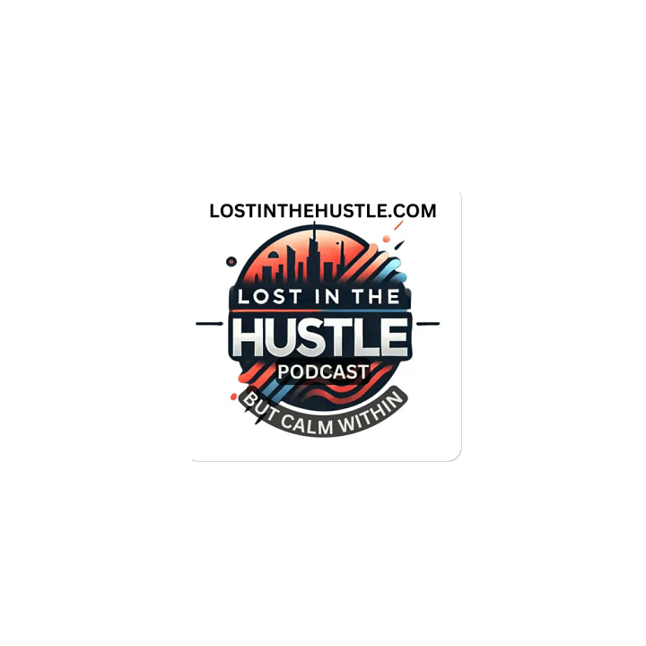 "LOST IN THE HUSTLE" BUT CALM WITHIN, Die-Cut Magnet product image (1)