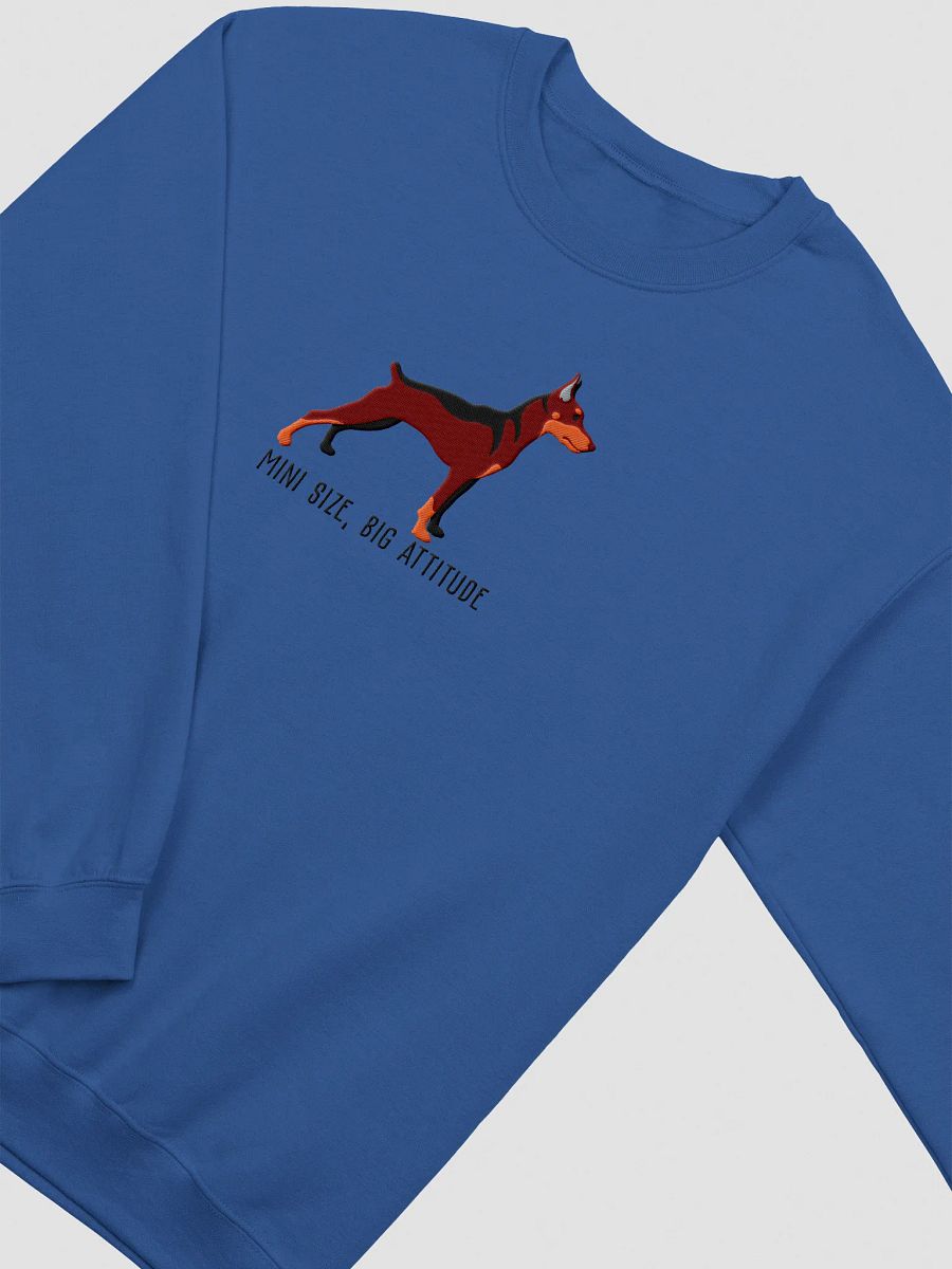 Mini Size, Big Attitude Sweatshirt (Embroidered) of a Mini Pinscher(Red & Tan) product image (6)