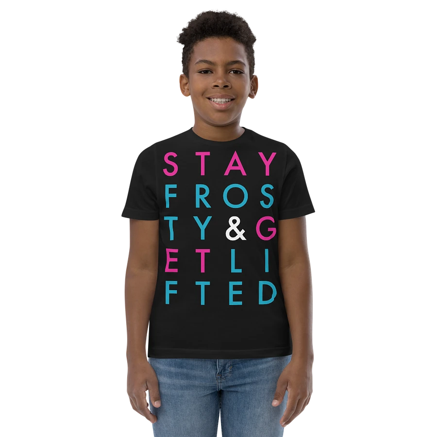 Stay Frosty & Get Lifted Typography Youth Tee product image (1)