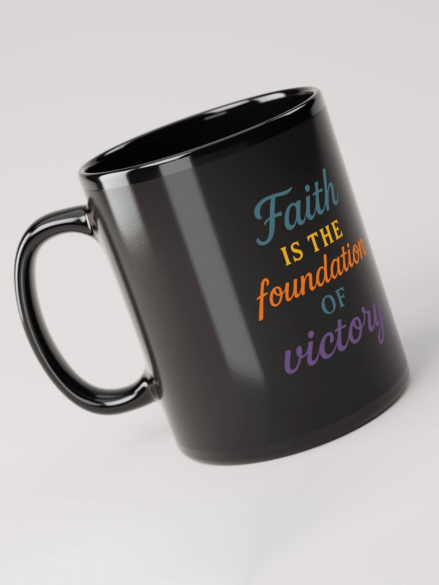 Faith Is the Foundation of Victory – Nichiren Buddhism Black Glossy Mug product image (5)
