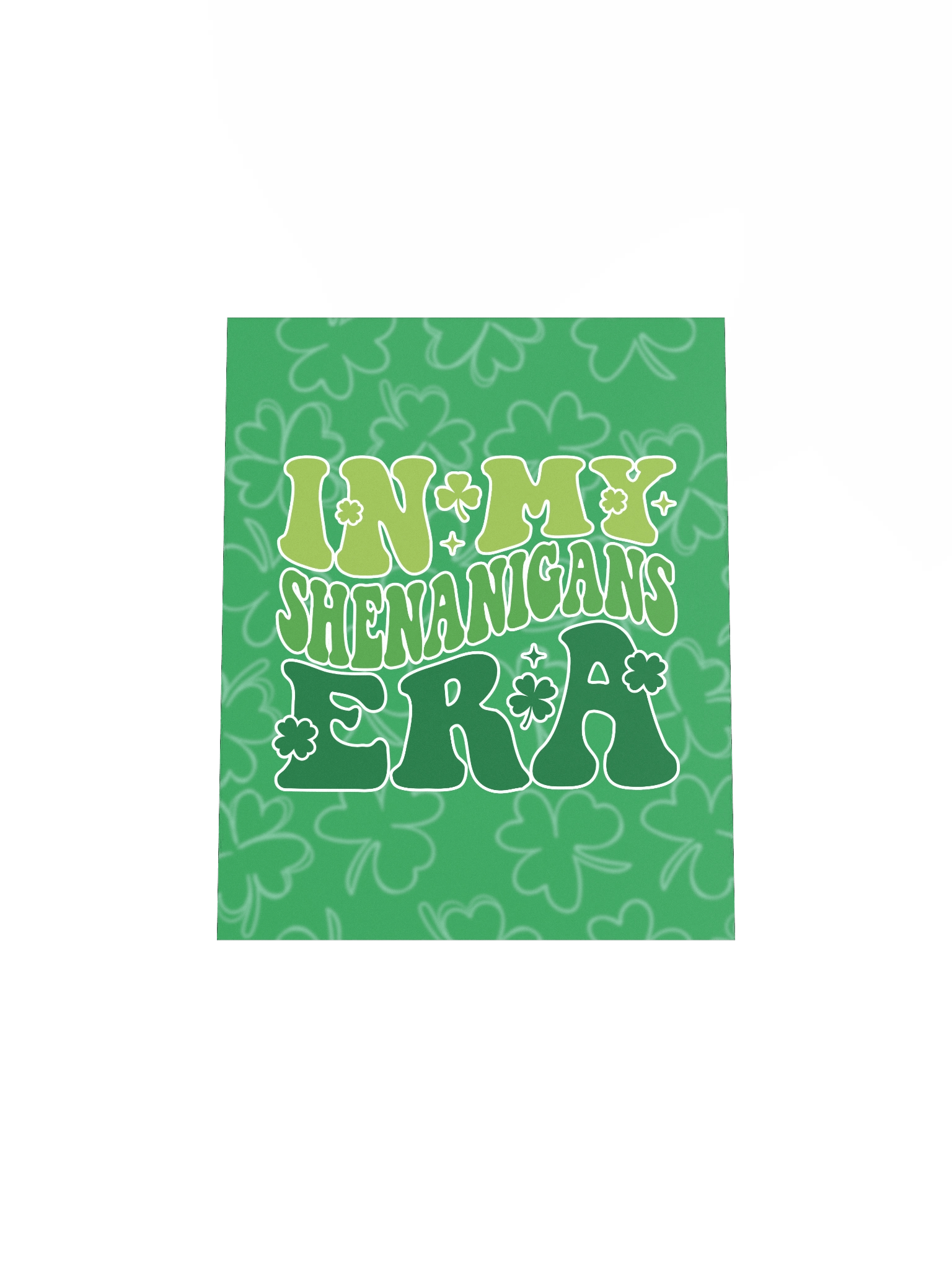 In My Shenanigans Era | Enhanced Matte Paper Poster Print ☘️ product image (4)