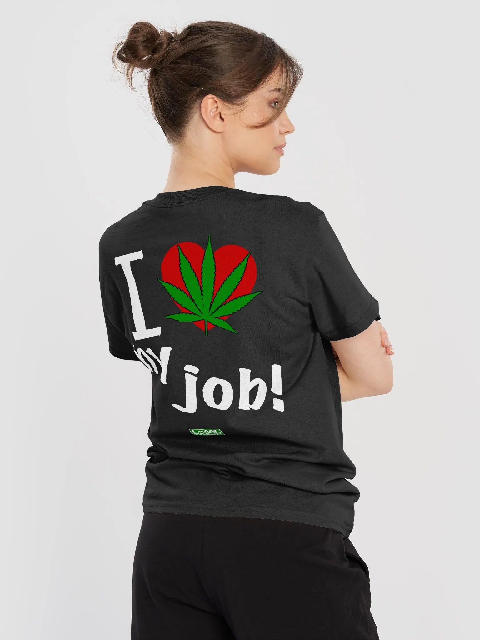 HempQuarters Green I Weed My Job product image (3)