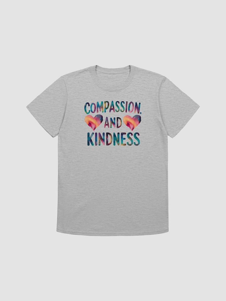 Compassion and Kindness Unisex T-Shirt product image (1)