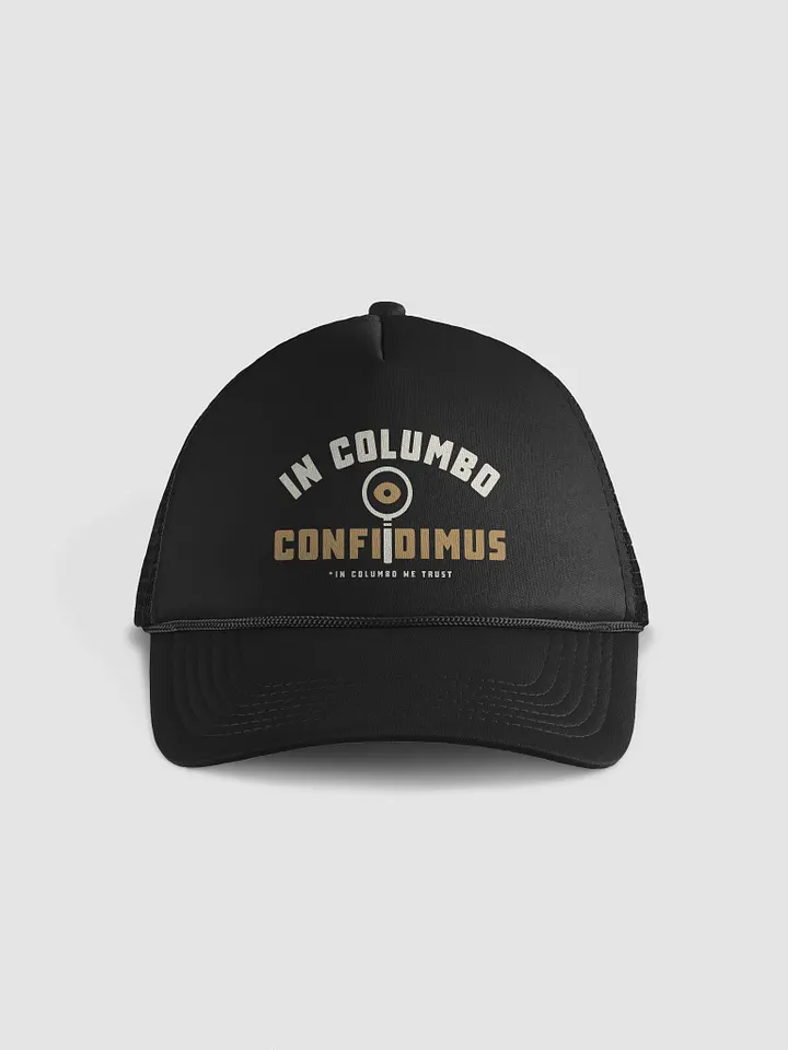 In Columbo Confidimus - Foam Trucker Hat product image (1)