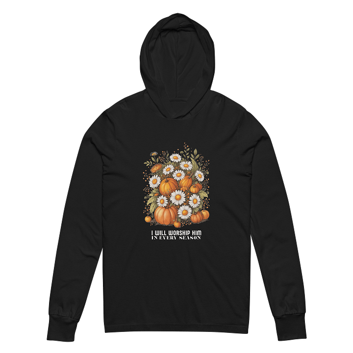 I Will Worship Him in Every Season Thanksgiving Hoodie product image (2)