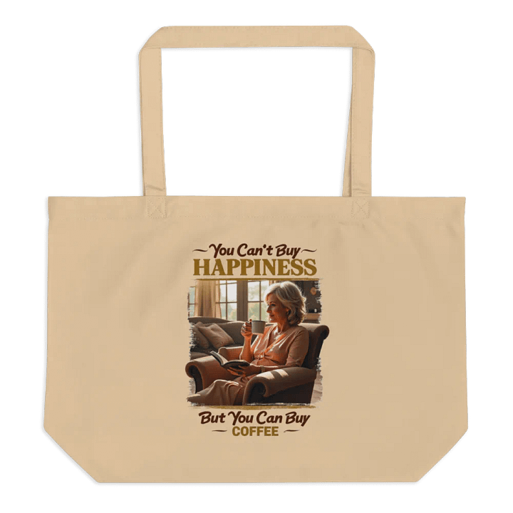 Coffee Happiness Organic Tote Bag product image (1)