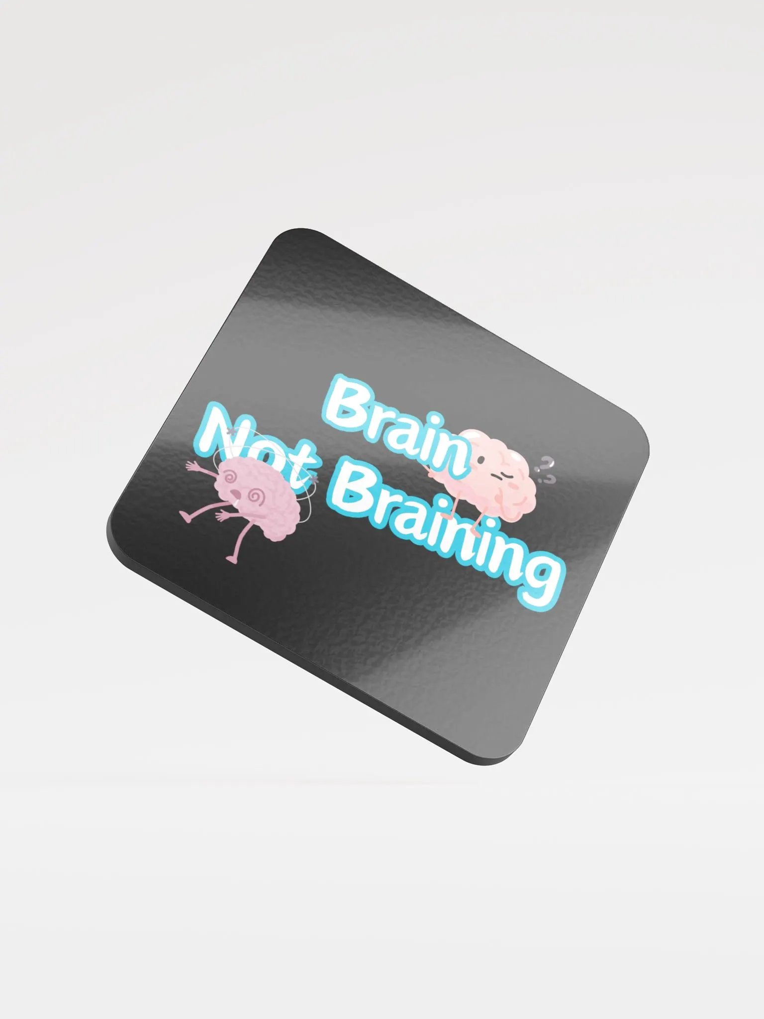 Whimsical Brain Not Braining Coaster product image (1)