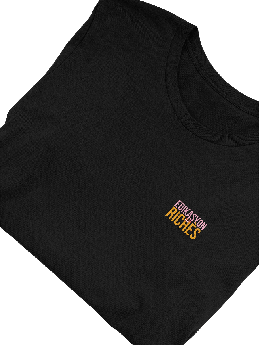 Edikasyon se Richès T-Shirt – Education is Wealth, Wear it Proudly product image (50)