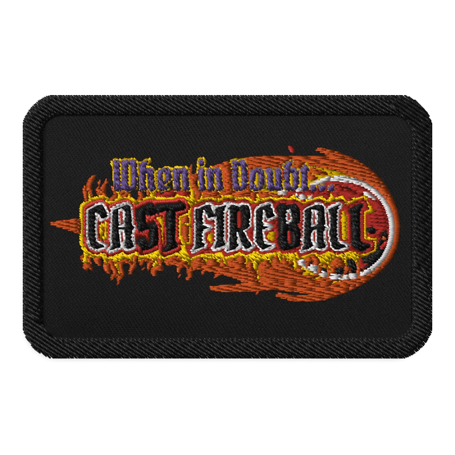 When in Doubt CAST FIREBALL Patch product image (1)