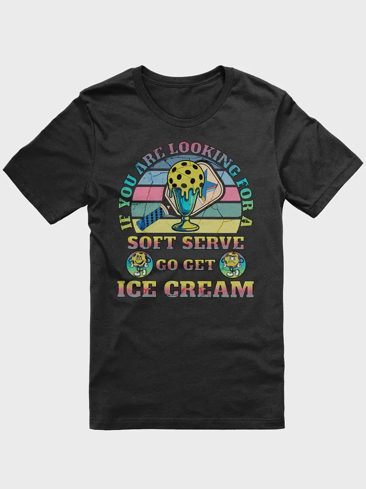 Soft Serve Go Get Ice Cream Pickleball T-Shirt product image (7)