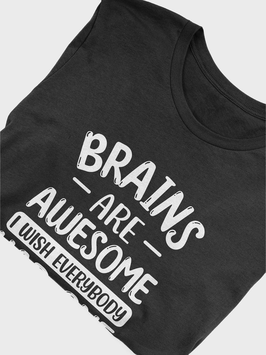 Brains Are Awesome T-Shirt product image (5)