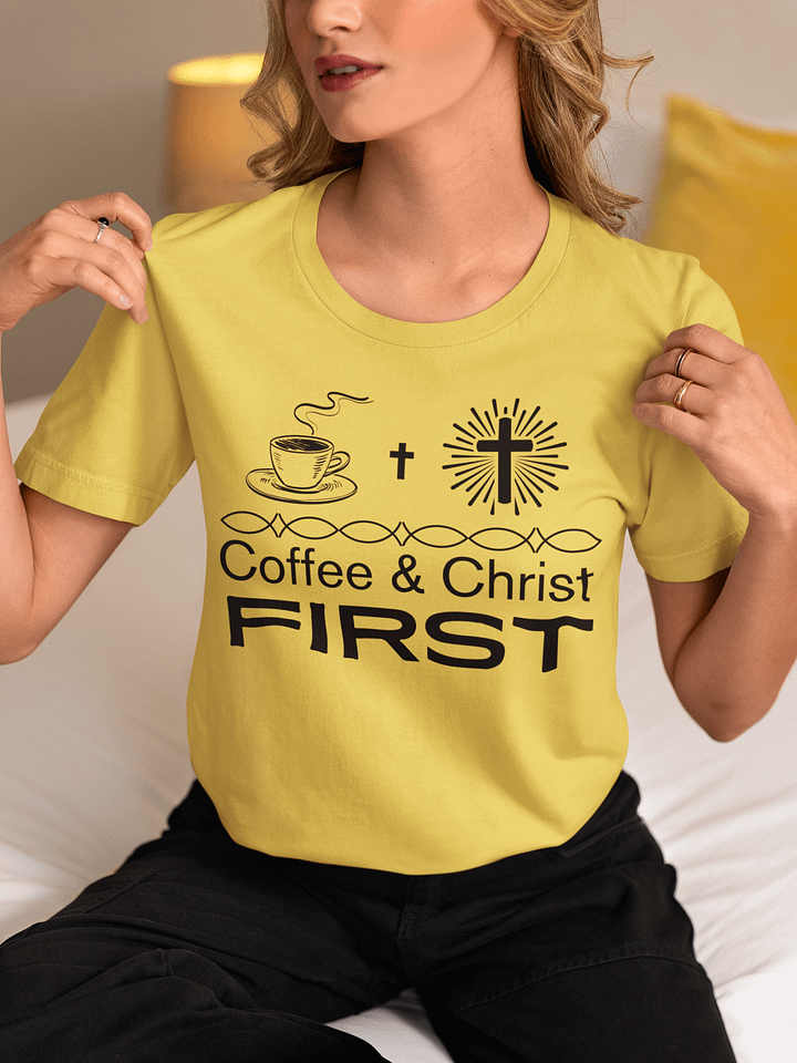 Coffee & Christ First Christian Faith Bella Canvas T-shirt - Light product image (13)