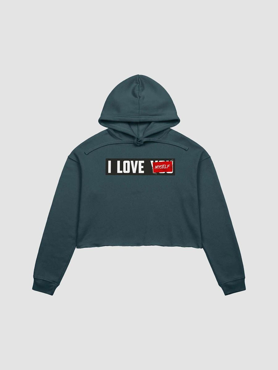 I LOVE MY SELF - FLEECE CROP HOODIE product image (3)