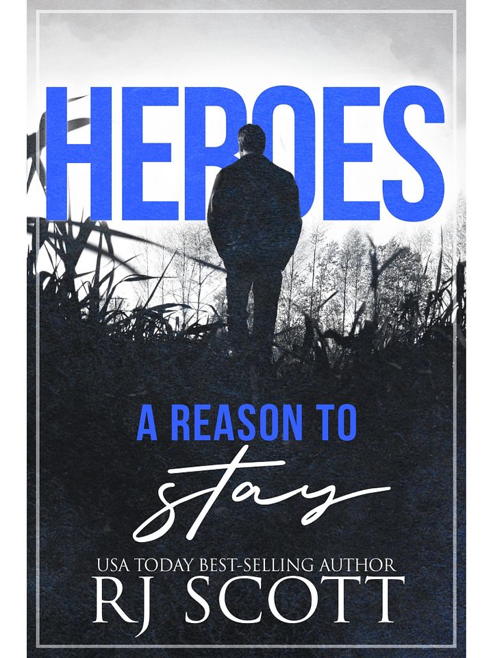 A Reason To Stay (Heroes 1) product image (2)