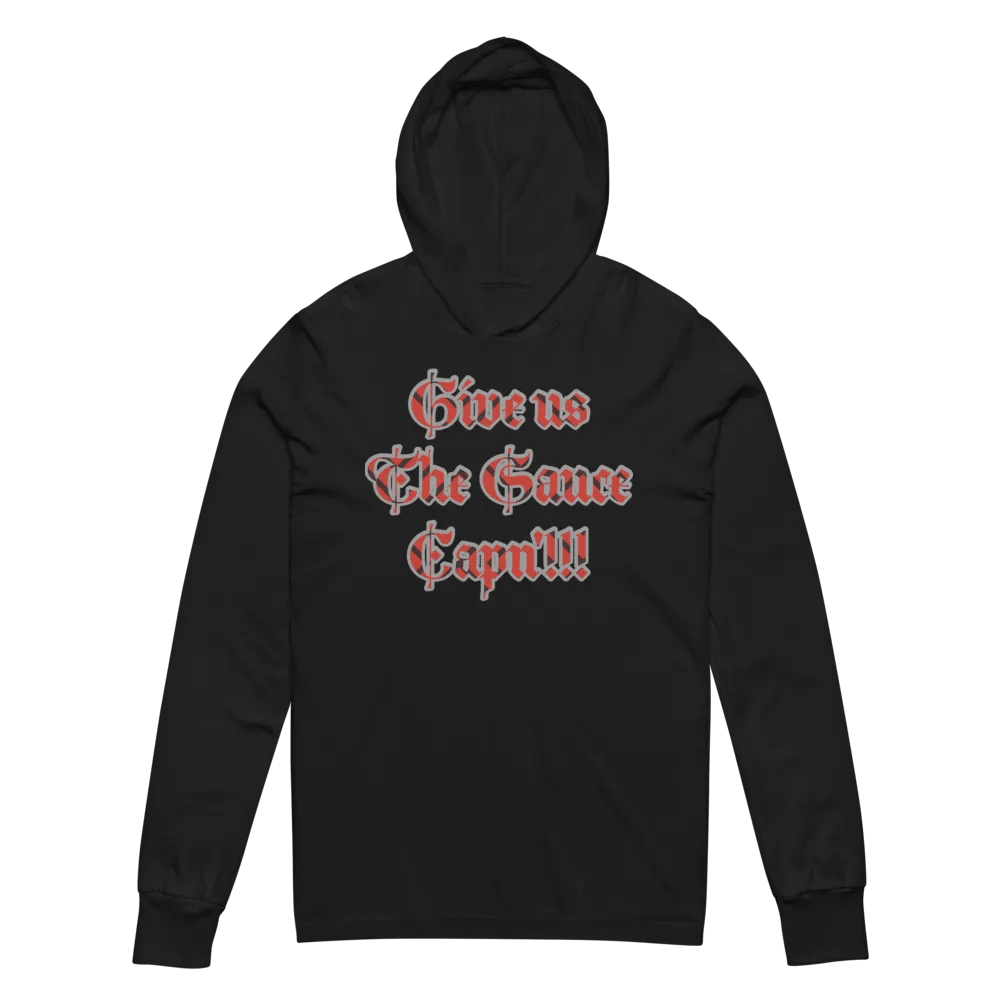 Give us the Sauce Capn!!!! hoodie product image (8)