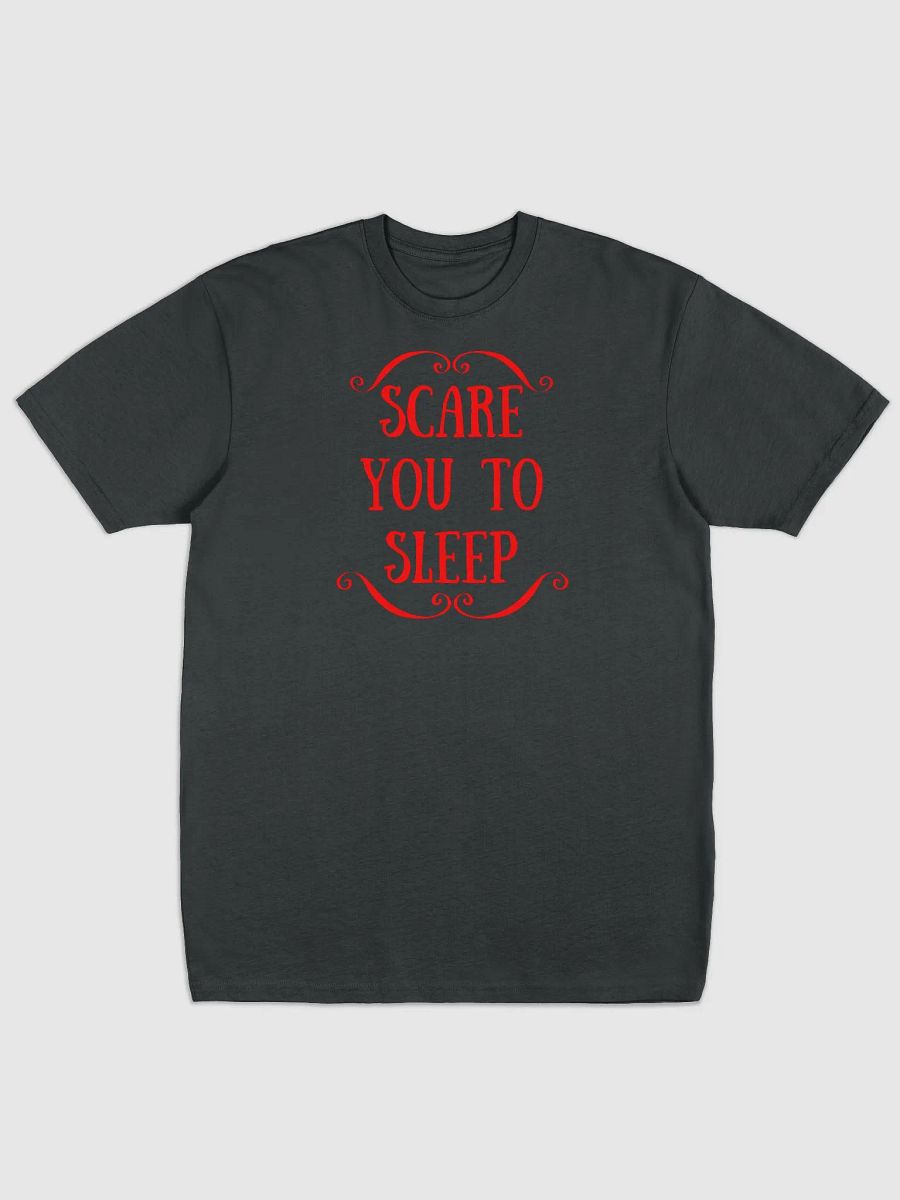 Scare You To Sleep T-Shirt product image (1)