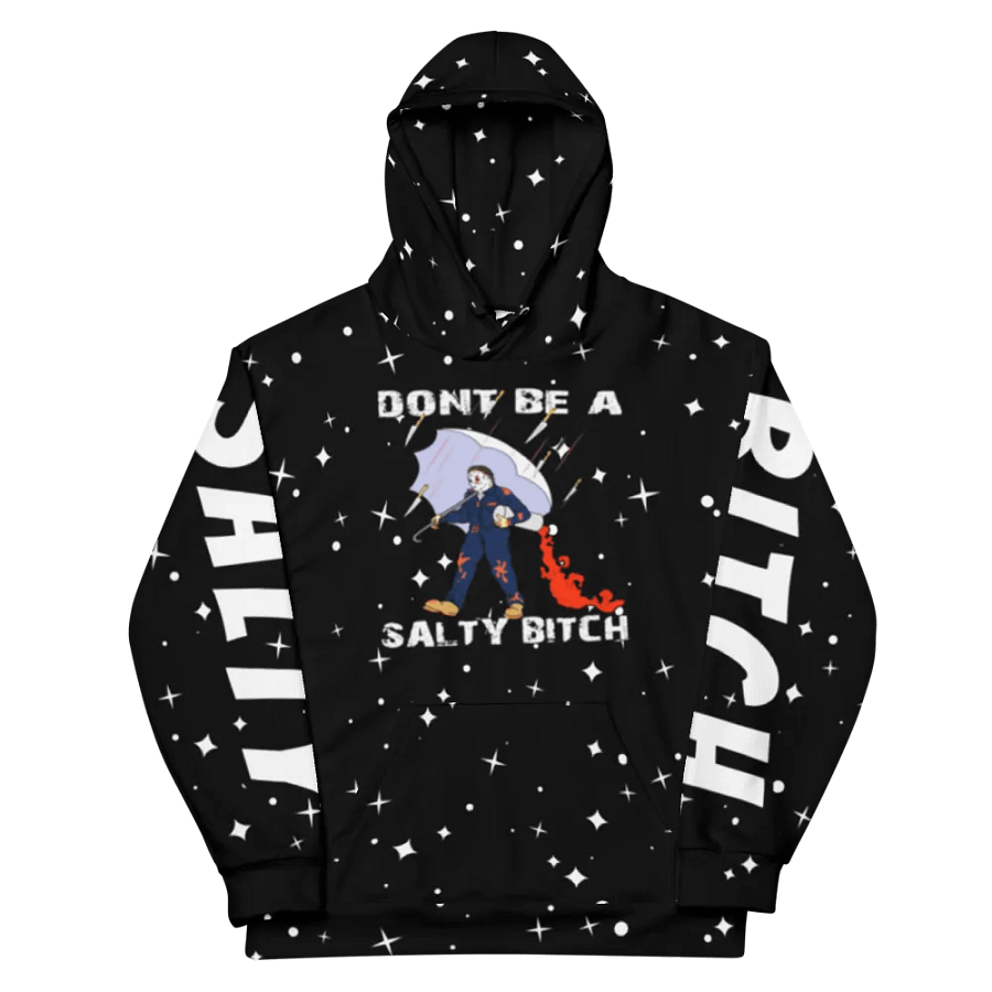 dont be a salty bitch hoodie product image (10)