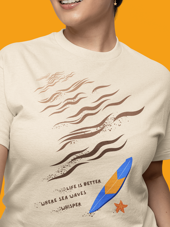 Life Is Better Where Sea Waves Whisper T-Shirt ( Side -Wavy Beach- ) product image (2)