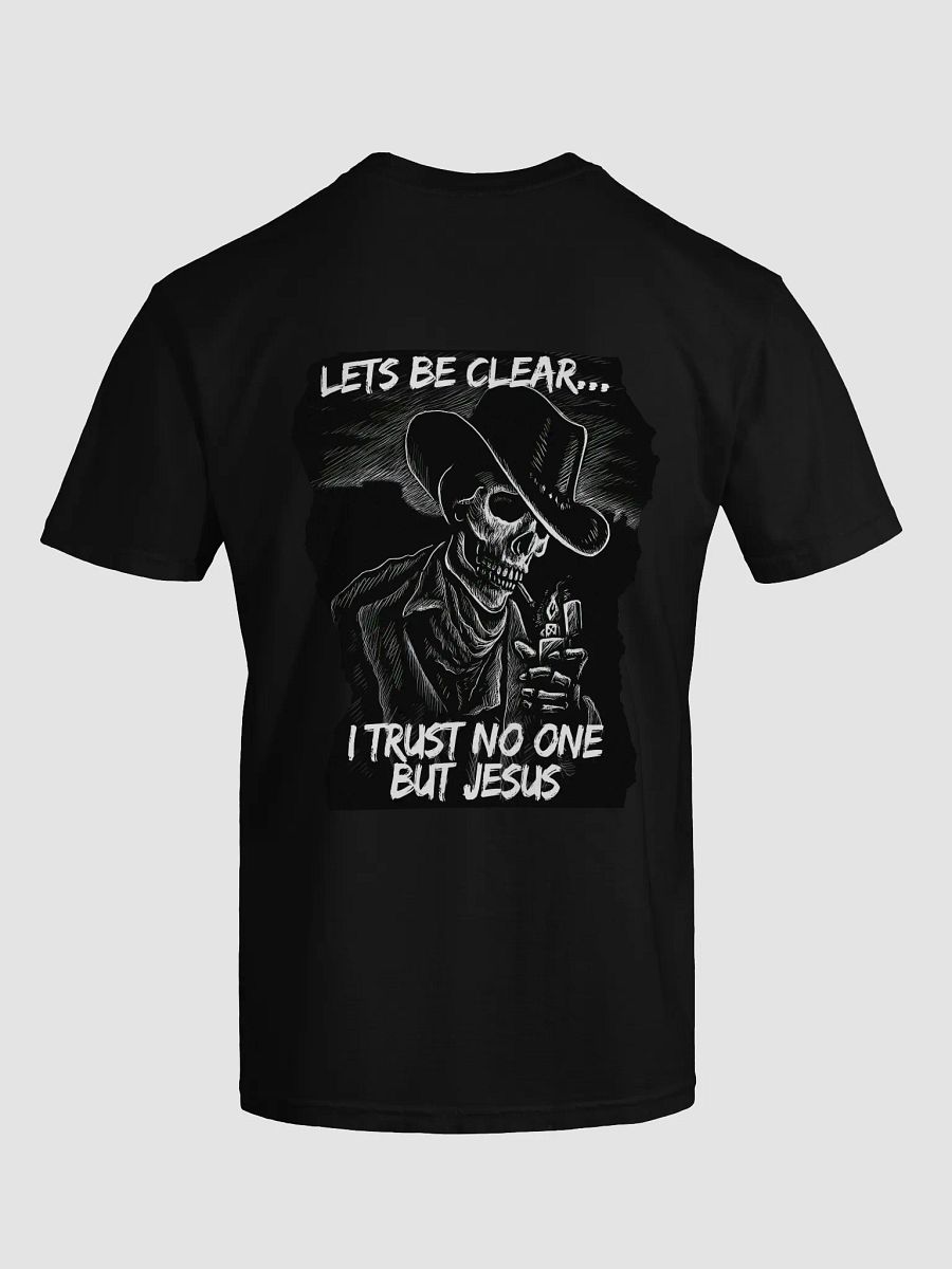 I Trust No One But Jesus product image (4)