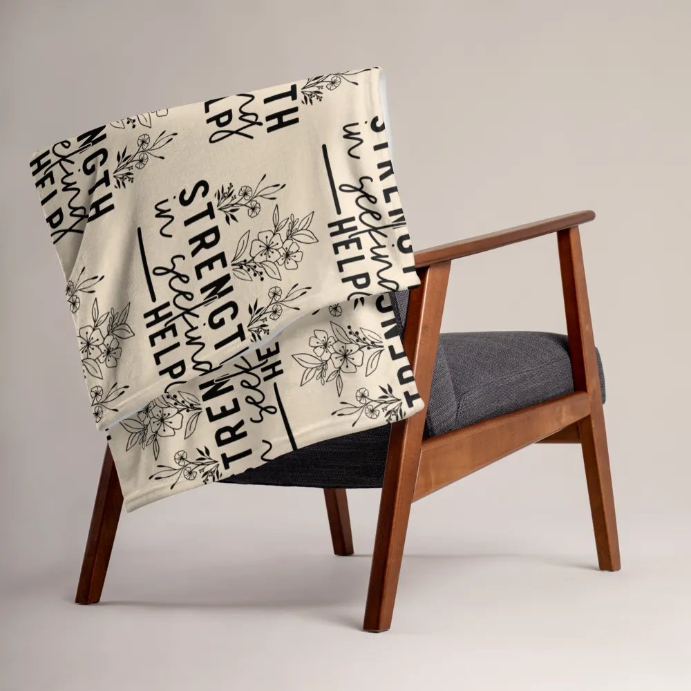 Strength Is Seeking Help Blanket product image (3)