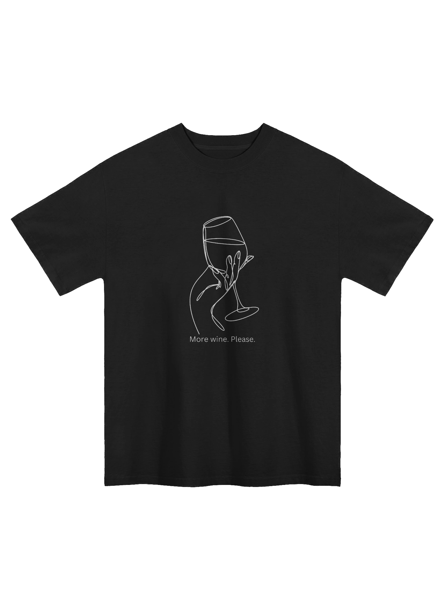 More Wine Please T-Shirt product image (1)