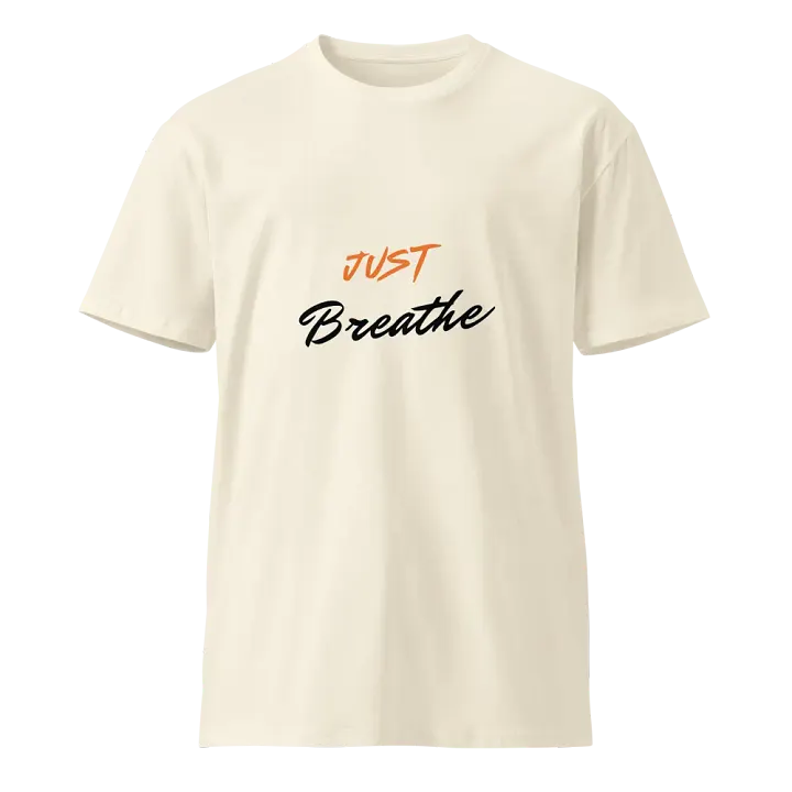 Just Breathe - Premium T-Shirt product image (1)