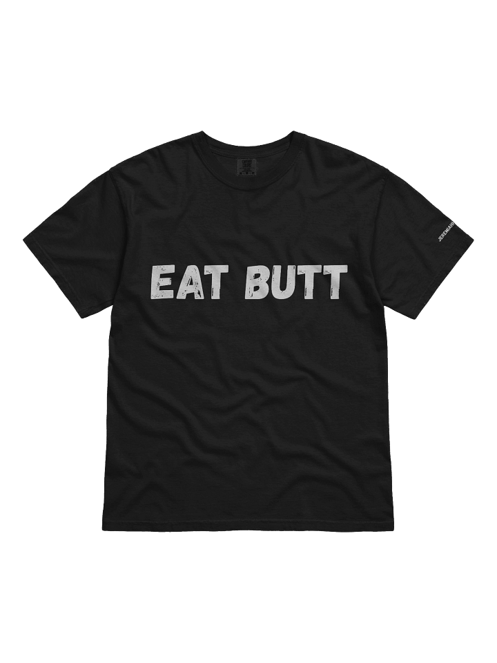 "Eat Butt" | T Shirt product image (1)
