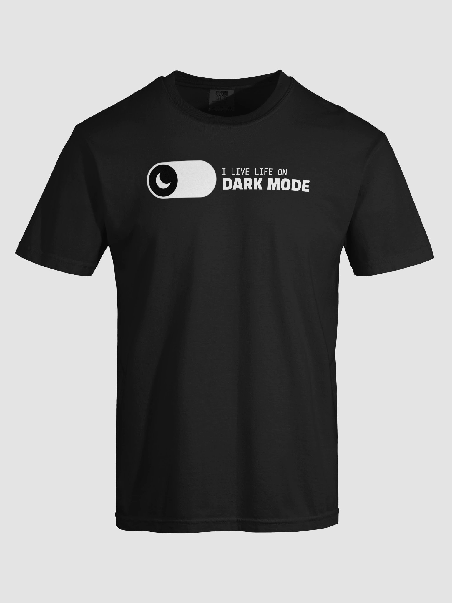 "I Live Life on Dark Mode" Tee – Built for Code After Hours product image (51)