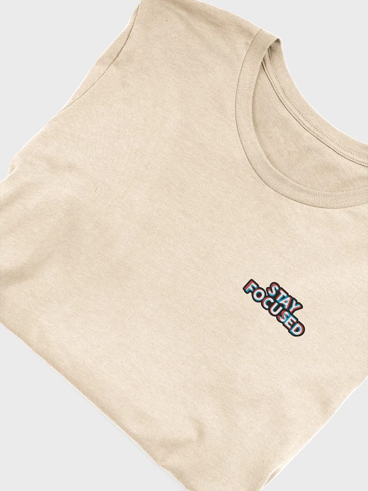 Stay Focused T-Shirt product image (2)