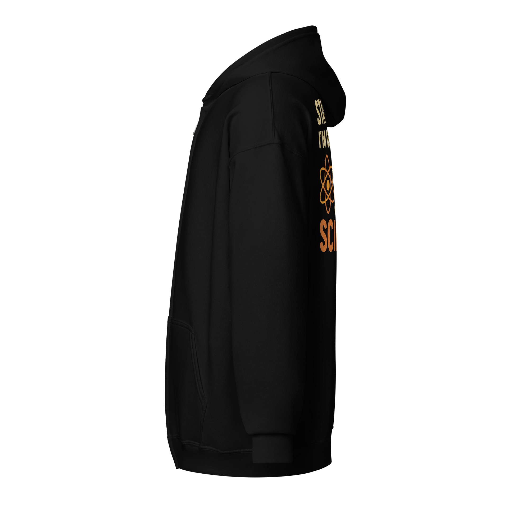Zip Hoodie – Stand Back I’m Going to Try Science STEM Hoodie product image (9)