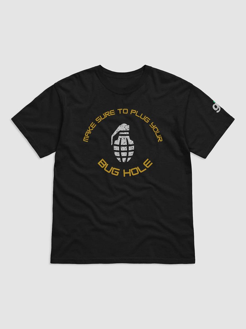 Plug your Bug-Hole T-shirt