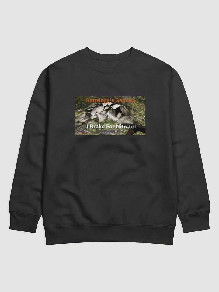 Rattdogg's Gaming I Brake For Nitrate Sweatshirt product image (1)