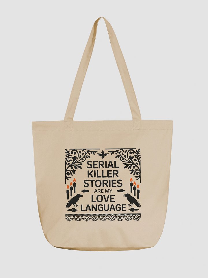 Serial Killer Stories Are My Love Language Gothic Tote Bag For True Crime Lovers product image (2)
