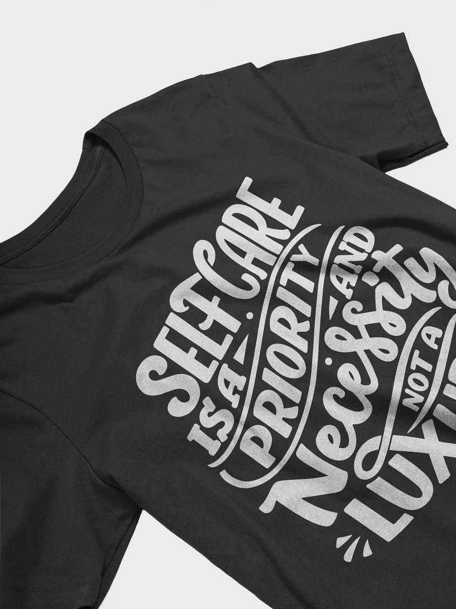 Self-Care is a Priority Shirt product image (15)