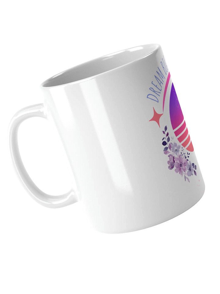 Dream Big & Sip Slow Mug product image (2)