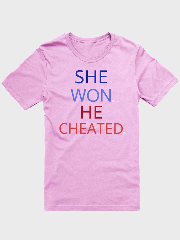 She Won | He Cheated Tee. product image (8)