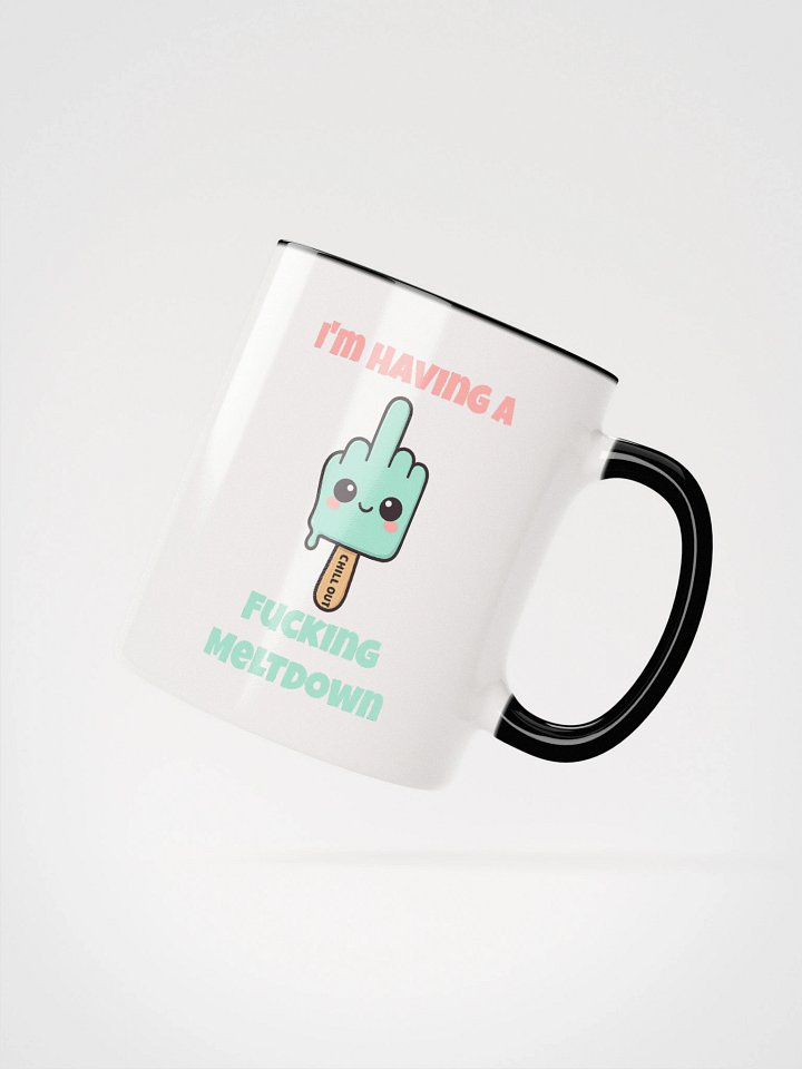 I'm Having A Fucking Meltdown Accent Mug product image (3)