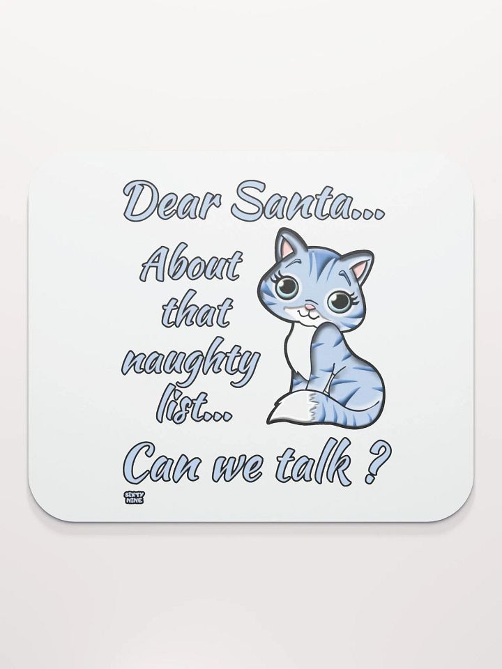 DEAR SANTA, ABOUT THAT NAUGHTY LIST... CAN WE TALK? product image (2)