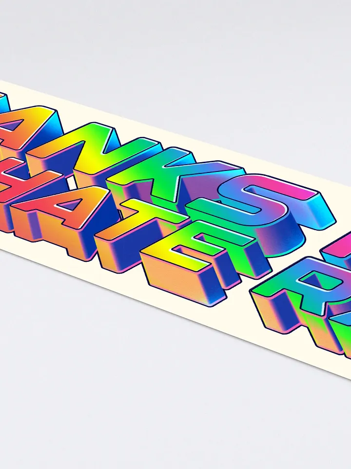 Thanks for the Hate Raid - Bumper Sticker product image (2)