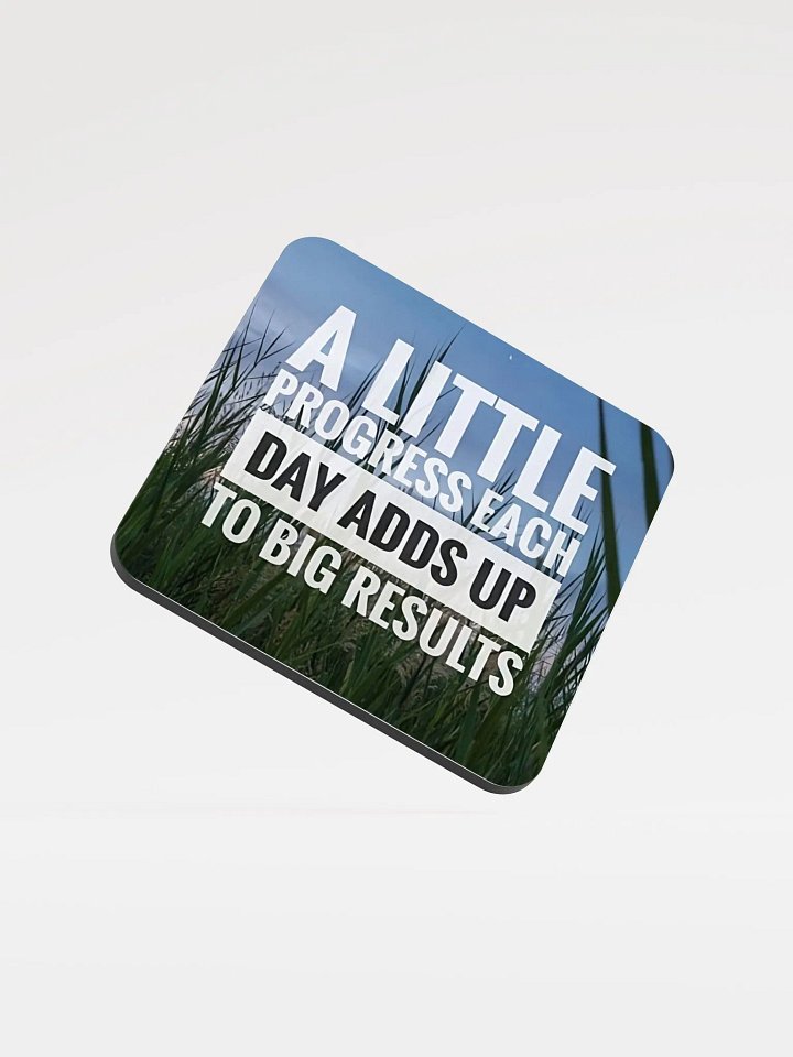 A Little Progress Each Day Adds Up To Big Results Coaster product image (1)