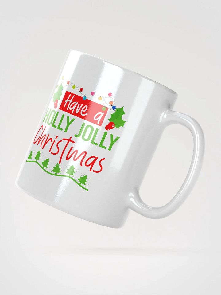 Have A Holly Jolly Christmas Mug product image (2)