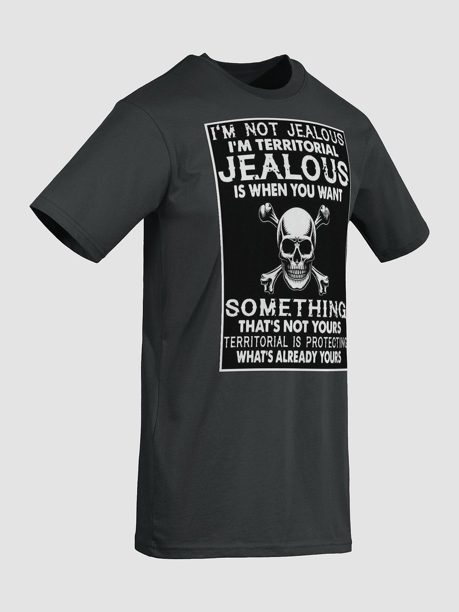 im not jealous tshirt product image (8)