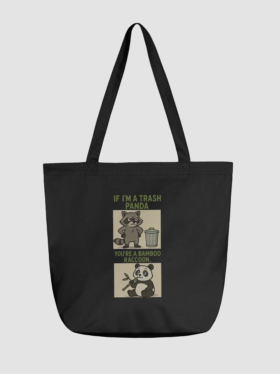 If I'm A Trash Panda You're A Bamboo Raccoon Tote product image (1)