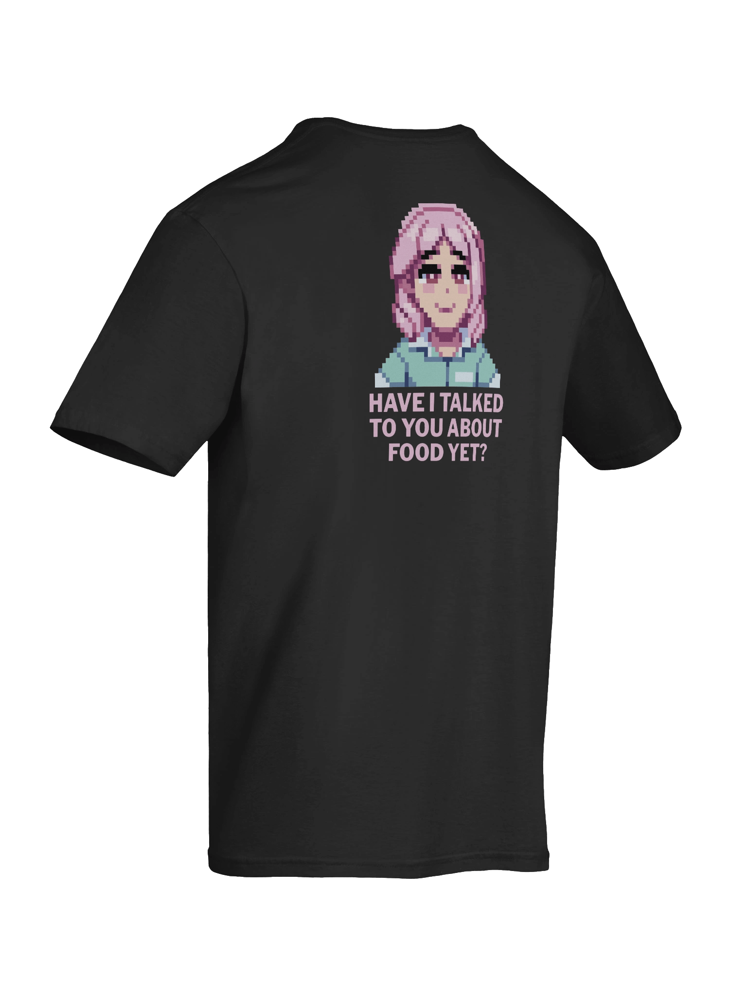 Have I talked to you about food yet? [ BACK Design ] product image (34)