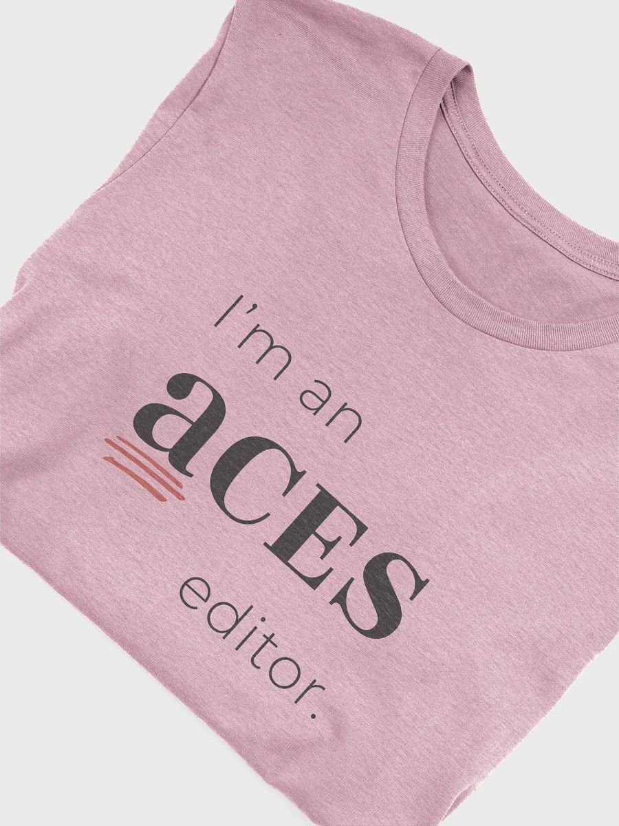 I'm an ACES editor tee product image (2)