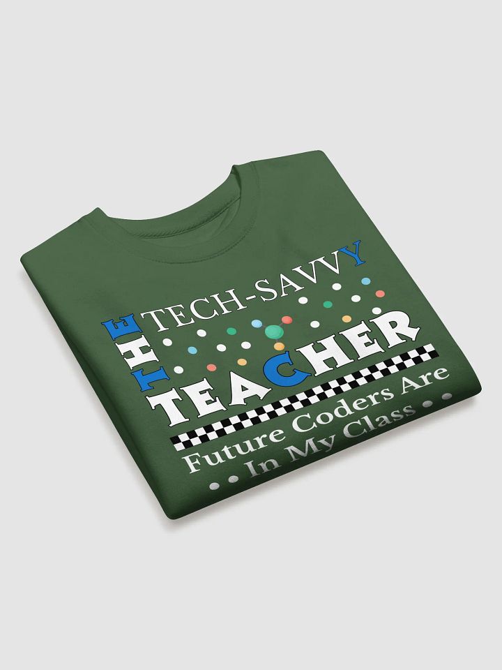 The Tech Savvy Techer, Future Coders Are In My Class Heritage Sweatshirt product image (7)