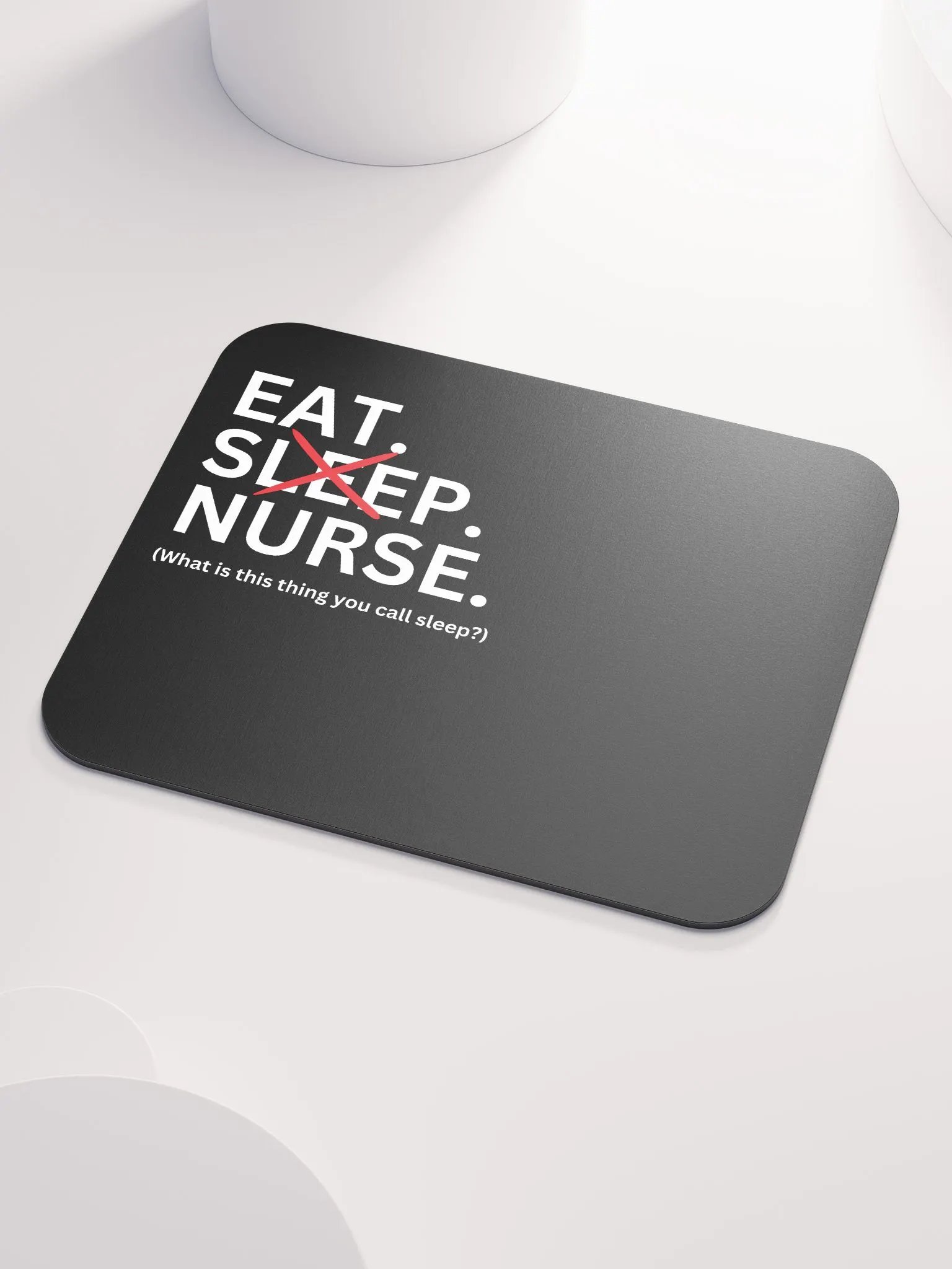 Funny Nurse Mousemat 
