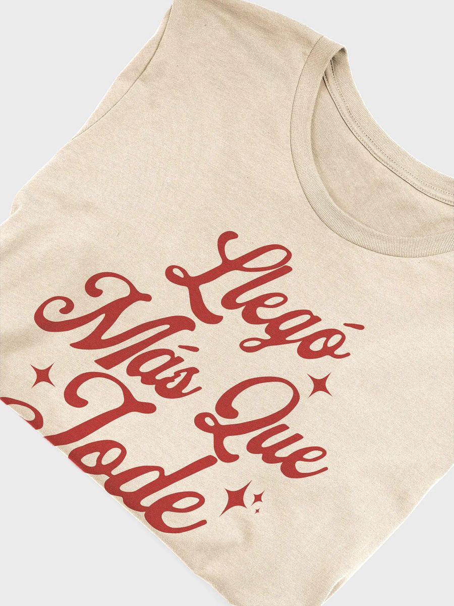 Llegó Más Que Jode Camiseta Unisex product image (4)