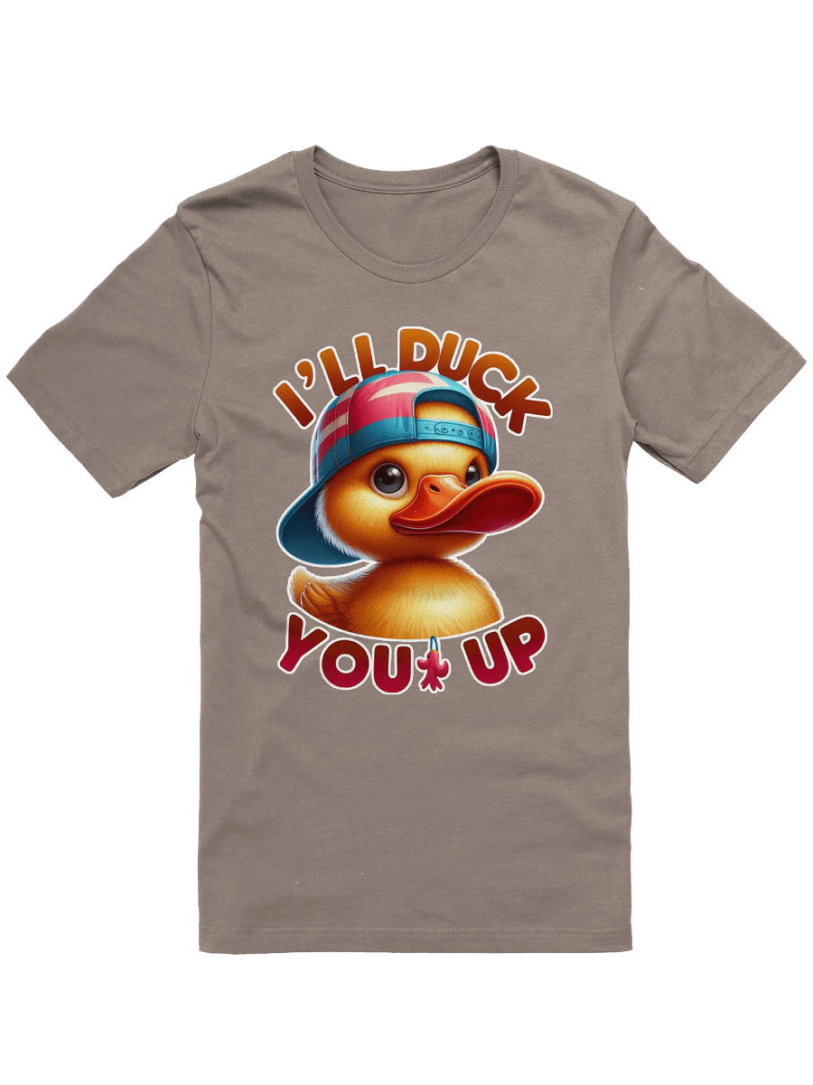 I'LL DUCK YOU UP Graphic T-Shirt product image (1)